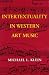 Intertextuality in Western Art Music (Musical Meaning and Interpretation)