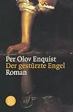 Gest&uuml;rzter Engel: Liebesroman - Per Olov Enquist