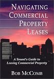 Navigating Commercial Property Leases: A Tenants Guide To Leasing Commercial Property