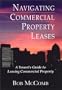 Navigating Commercial Property Leases: A Tenant's Guide To Leasing Commercial Property