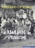 A Renegade in Springtime