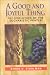 Book A Good and Joyful Thing: The Evolution of the Eucharistic Prayer