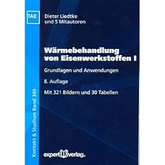 W�rmebehandlung von Eisenwerkstoffen I: Grundlagen und Anwendungen