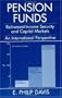 Pension Funds: Retirement-Income Security and the Development of Financial Systems: An International Perspective