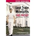 Last Train to Memphis - Elvis Presley - Sein Aufstieg 1935-1958