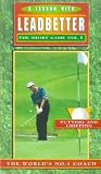DVD : A Lesson With Leadbetter - The Short Game - Vol. 1 : Putting And Chipping [1996]