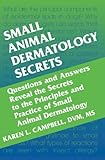 Small Animal Dermatology Secrets, 1e