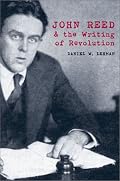 John Reed & Writing Of Revolution