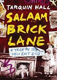 Salaam Brick Lane: A Year in the New East End