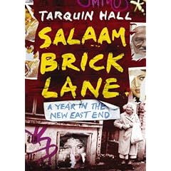 Salaam Brick Lane: A Year in the New East End