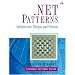 .NET Patterns: Architecture, Design, and Process