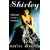 Shirley: Appreciation of the Life of Shirley Bassey