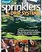 Sprinklers & Drip Systems: The Right System for Your Yard, Step-by-step Sprinkler Installation, Building Effective Drip Systems