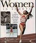 Women in Sports: Complete Book of the World's Greatest Female Athletes: The Complete Book on the World's Greatest Female Athletes