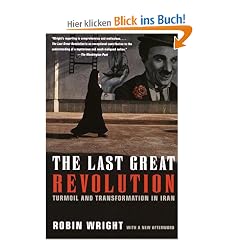 The Last Great Revolution: Turmoil and Transformation in Iran (Vintage)
