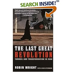 The Last Great Revolution: Turmoil and Transformation in Iran