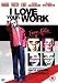 I Love Your Work [2005]