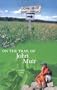 On the Trail of John Muir