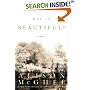 Was It Beautiful? : A Novel