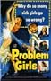 Problem Girls Poster Movie 11x17