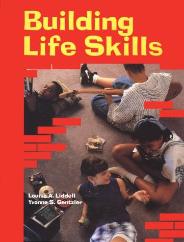 Building Life Skills (the Goodheart-willcox Home Economics Series)