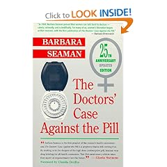 The Doctor's Case Against the Pill