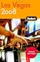 Fodor's Las Vegas 2008 (Fodor's Gold Guides)