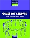 Games for Children (Resource Books for Teachers)