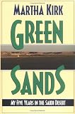 Green Sands : My Five Years In The Saudi Desert
