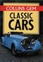 Classic Cars (Collins Gem)