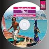 Thai Wort f�r Wort. Kauderwelsch AusspracheTrainer. CD