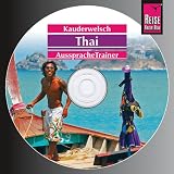 Thai Wort f�r Wort. Kauderwelsch AusspracheTrainer. CDvon "Martin Lutterjohann"