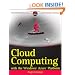 Cloud Computing with the Windows Azure Platform (Wrox Programmer to Programmer)