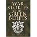 War Stories of the Green Berets