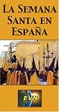 La Semana Santa en España (Spanish) [VHS] by Spanish Religion