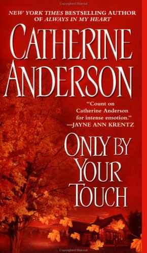 Only By Your Touch