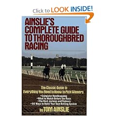 Ainslie's Complete Guide to Thoroughbred Racing
