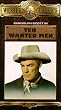 Ten Wanted Men [VHS]