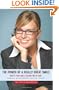 The Power of a Really Great Smile: What's Your Smile Costing You in Opportunities, Relationships, Health and Money
