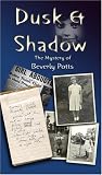 Dusk & Shadow - The Mystery of Beverly Potts [VHS]