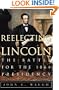 Reelecting Lincoln: The Battle for the 1864 Presidency