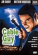 Cable Guy - Die Nervens�ge