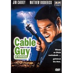 Cable Guy - Die Nervens�ge