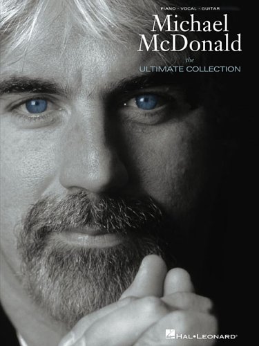Michael McDonald - The Ultimate Collection (Piano/Vocal/Guitar Artist Songbook)