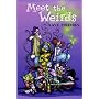 Meet the Weirds