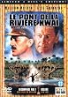 Le Pont de la rivi�re Kwa� - �dition Limit�e 2 DVD