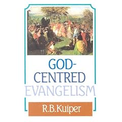 God Centered Evangelism