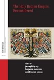 The Holy Roman Empire reconsidered