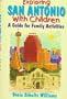 Explore San Antonio With  Children