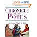 Chronicle of the Popes: The Reign-by-Reign Record of the Papacy over 2000 Years